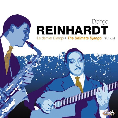 Django Reinhardt - Le Dernier Django- The Ultimate Django 1951-1953 (2018)