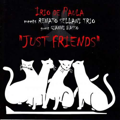 Irio de Paula & Renato Sellani Trio - Just Friends (2003)