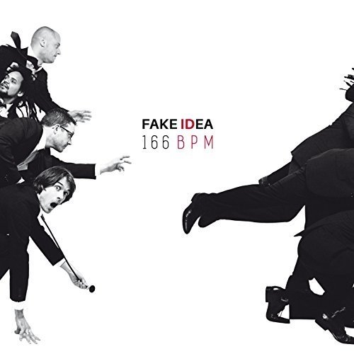 Fake Idea - 166 BPM (2016)