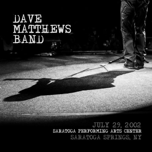 Dave Matthews Band 20020729 Saratoga Springs Arts Center, Saratoga