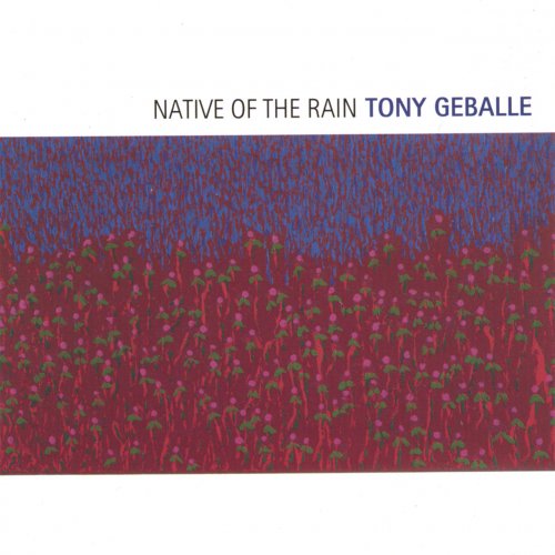 Tony Geballe - Native of the Rain (1997)