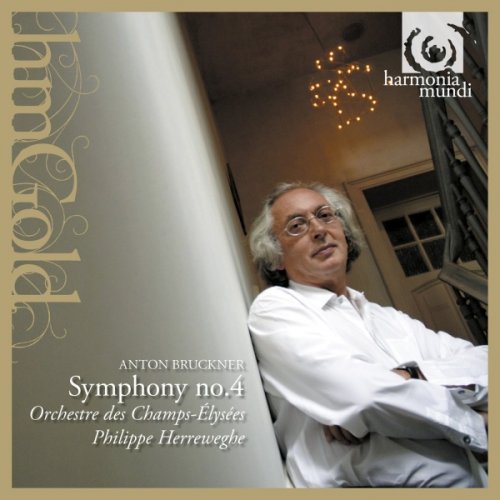 Orchestre des Champs-Elysees, Philippe Herreweghe - Bruckner: Symphony No. 4 (2006)