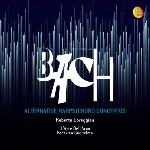 L’Arte dell’Arco - J.S. Bach: Alternative Harpsichord Concertos (2020)