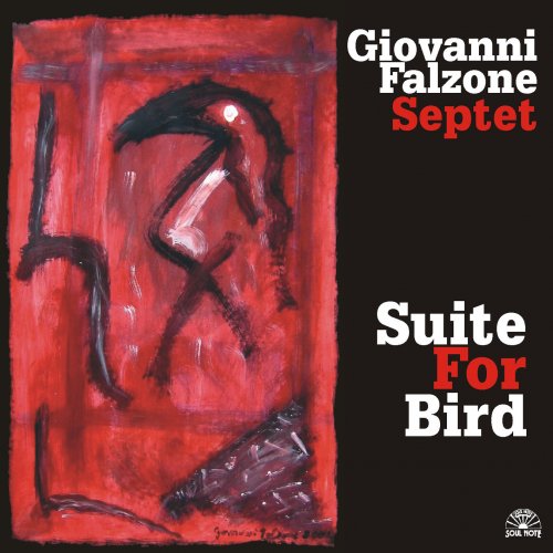 Giovanni Falzone Septet - Suite For Bird (2005)