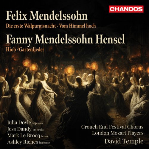 Crouch End Festival Chorus, London Mozart Players, David Temple - Fanny Hensel, Felix Mendelssohn: Choral Works (2024) [Hi-Res]