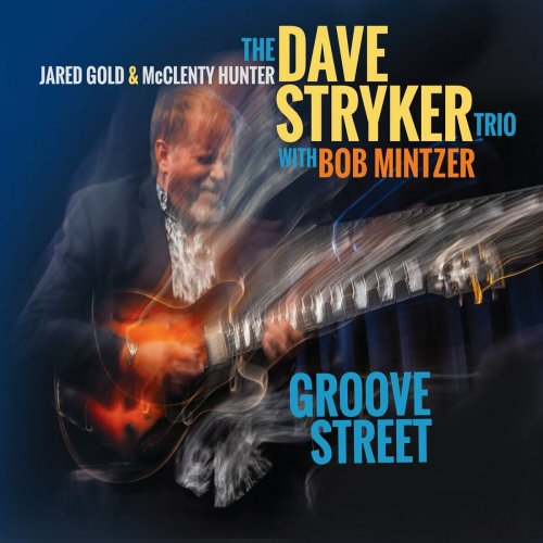Dave Stryker - Groove Street (2024)