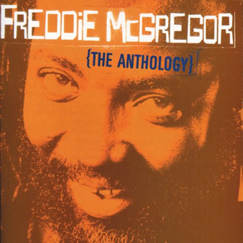 Freddie McGregor - Freddie McGregor: The Anthology (2024)