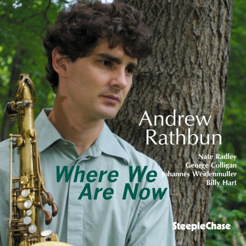 Andrew Rathbun - Where We Are Now (2009) FLAC