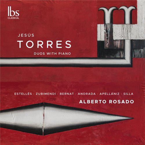 Alberto Rosado, José Luis Estellés - TORRES: Duos with Piano (2024) [Hi-Res]