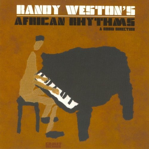 Randy Weston - African Rhythms (2002/2007) FLAC