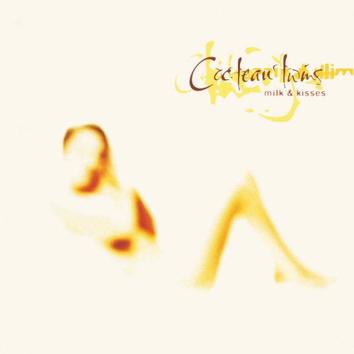 Cocteau Twins - Milk & Kisses (2024 Remaster) (2024) [Hi-Res]