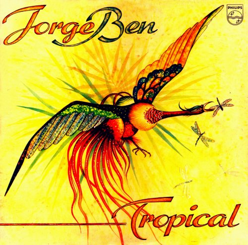 Jorge Ben - Tropical (1977)
