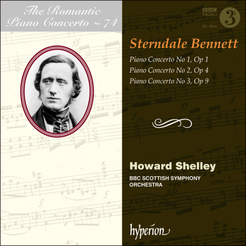 BBC Scottish Symphony Orchestra & Howard Shelley - Sterndale Bennett: The Romantic Piano Concerto Vol. 74 (2018) [Hi-Res]