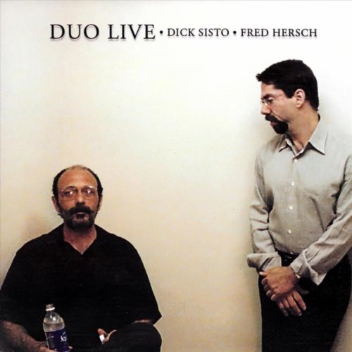 Dick Sisto & Fred Hersch - Duo Live (2001) FLAC