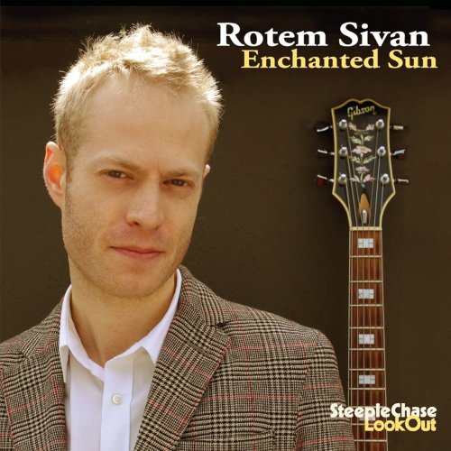 Rotem Sivan - Enchanted Sun (2013) FLAC