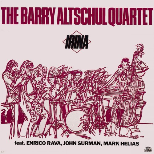 The Barry Altschul Quartet - Irina (1983)