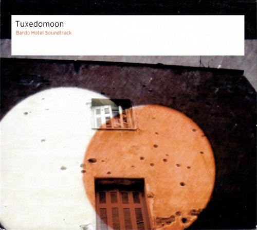 Tuxedomoon - Bardo Hotel Soundtrack (2006)