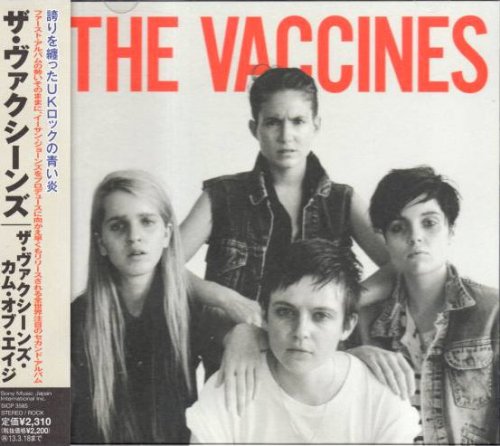 The Vaccines - Come Of Age (Japan Edition) (2012)