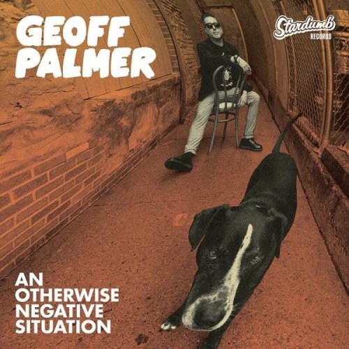Geoff Palmer - An Otherwise Negative Situation (2023)