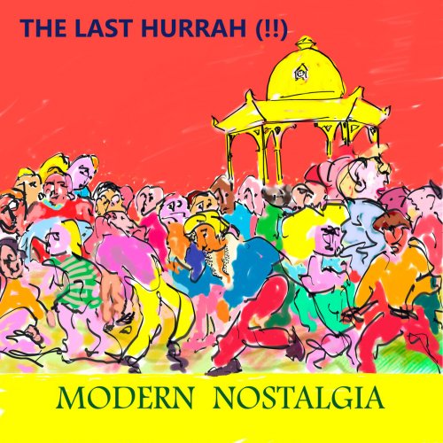 The Last Hurrah!! - Modern Nostalgia (2023)