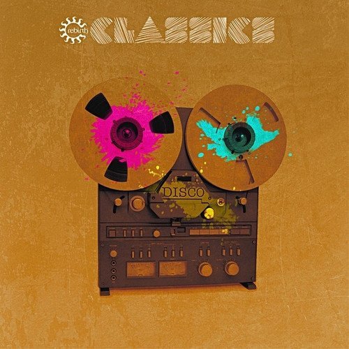 VA - Rebirth Classics - Disco (2012) Lossless