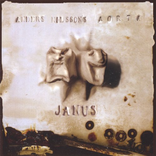 Anders Nilsson's Aorta - Janus (2005)