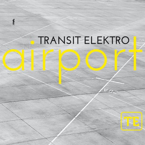 Transit Elektro -  Airport (2015)