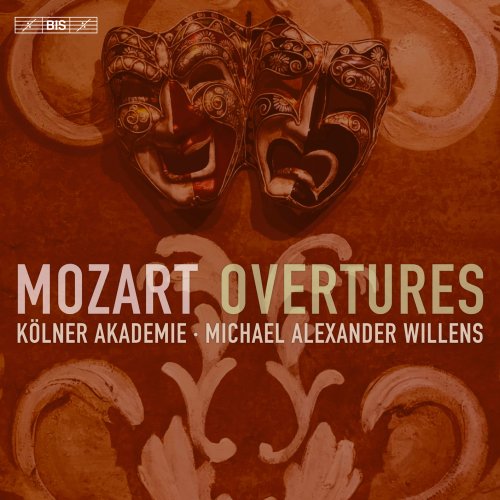 Kölner Akademie & Michael Alexander Willens - Mozart: Overtures (2024) [Hi-Res]