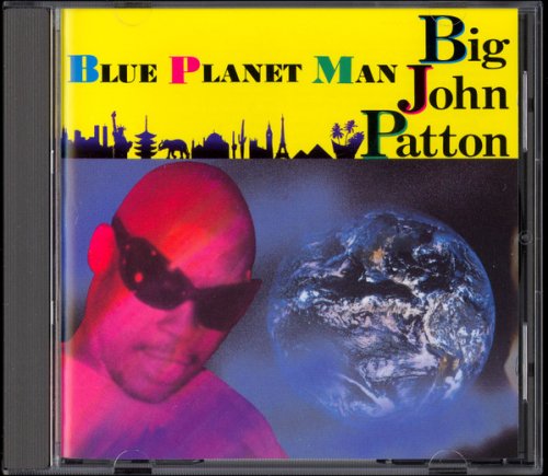 John Patton - Blue Planet Man (1993) FLAC