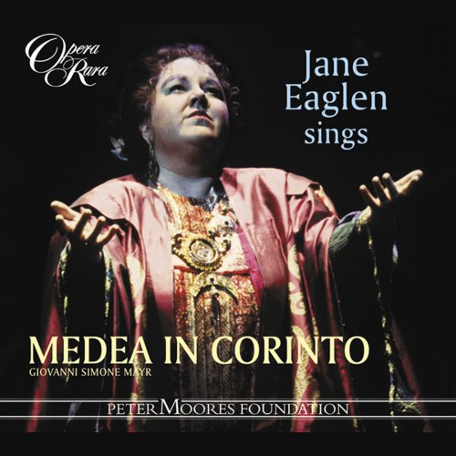 Jane Eaglen - Mayr: Medea in Corinto (Highlights) (1994)