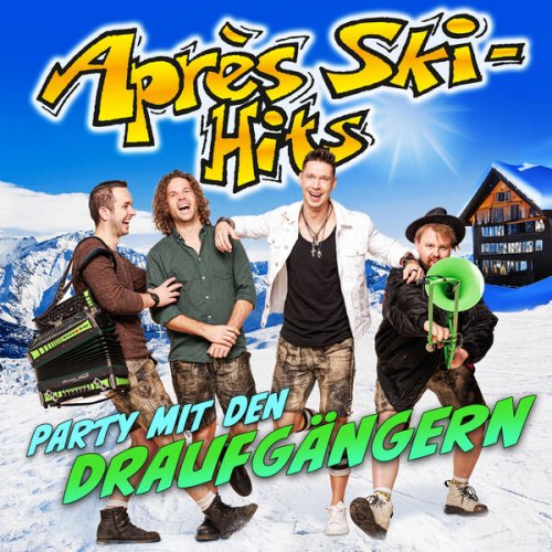 Die Draufgänger - Après Ski Hits Party mit den Draufgängern (2024)