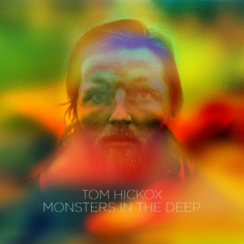 Tom Hickox - Monsters In The Deep (2017) Hi-Res