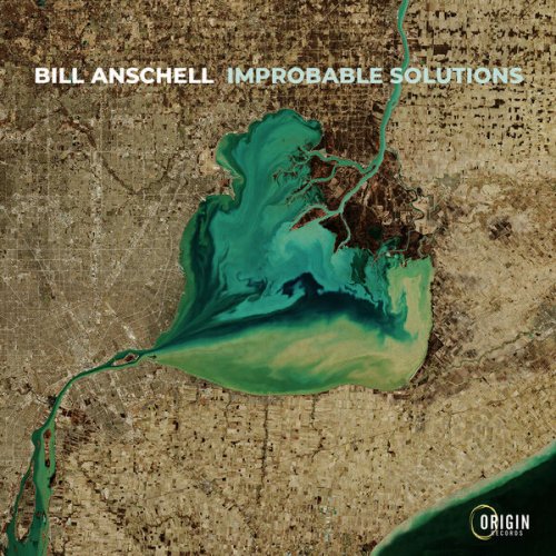 Bill Anschell - Improbable Solutions (2024) Hi Res