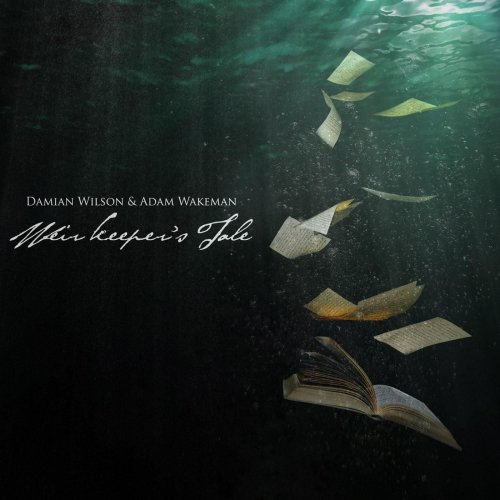 Damian Wilson, Adam Wakeman - Weir Keeper's Tale (2016)