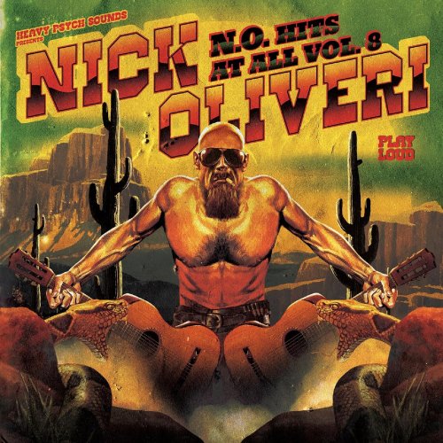 Nick Oliveri - N.O. Hits At All, Vol. 8 (2024)