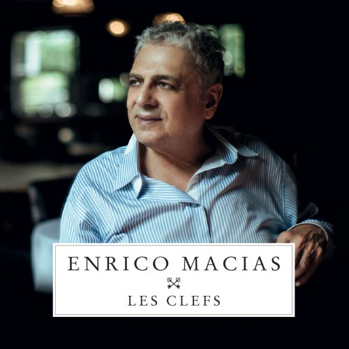 Enrico Macias - Les clefs (2016) 320 Kbps