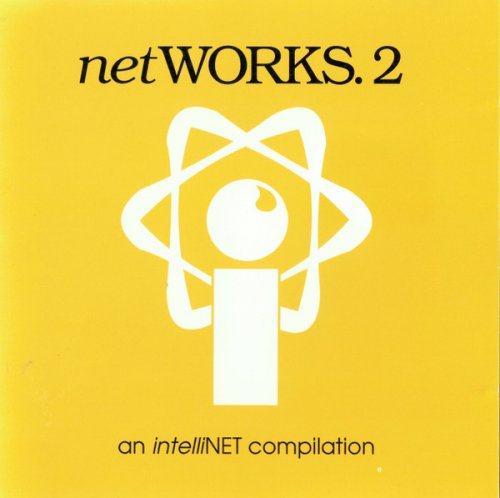 VA - netWORKS.2 - an intelliNET compilation {!K7040CD} FLAC