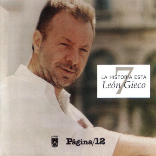 León Gieco - La Historia Esta 7 (1998)