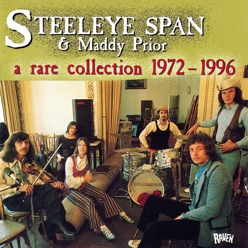 Steeleye Span & Maddy Prior - A Rare Collection 1972-1996 (1999) Lossless