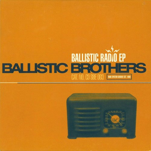 The Ballistic Brothers - Ballistic Radio EP (2024)