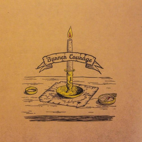 Burner Courage - Burner Courage (2016)