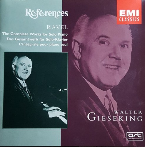 Walter Gieseking - Ravel The Complete Works for Solo Piano (2002)