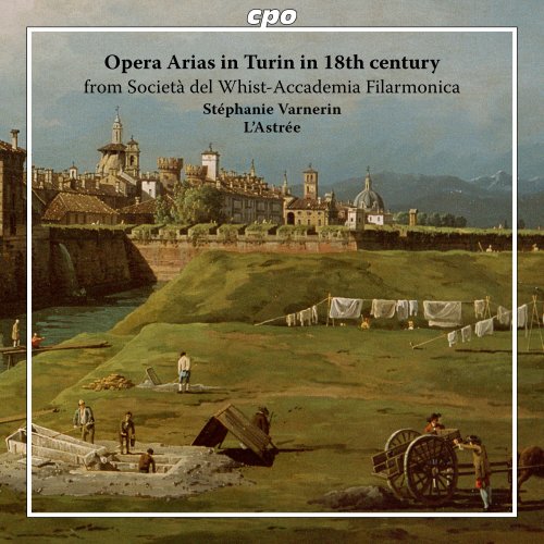 Stéphanie Varnerin, L'Astrée - Opera Arias in Turin in 18th Century (2024) [Hi-Res]