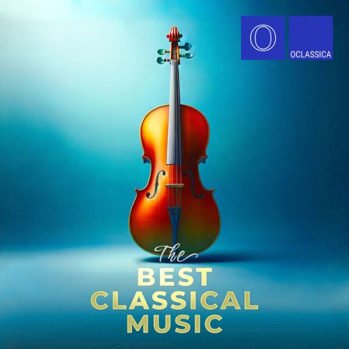 VA - The Best Classical Music (2024)