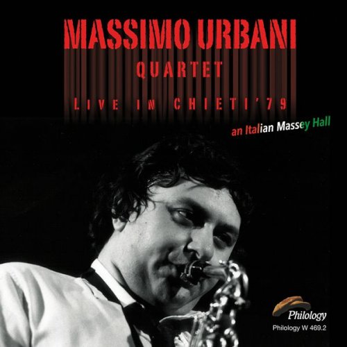 Massimo Urbani Quartet - Live in Chieti 1979 (An Italian Massey Hall) (2015)
