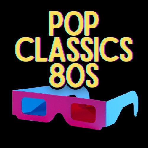 VA - Pop Classics 80s (2024)