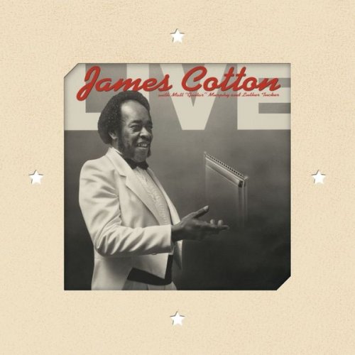 James Cotton - Live at Antone's Nightclub (Remastered) (2015) [Hi-Res]