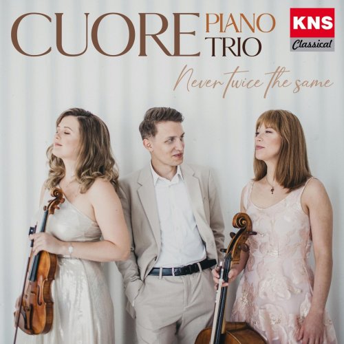 Cuore Piano Trio - Never Twice the Same (2024)