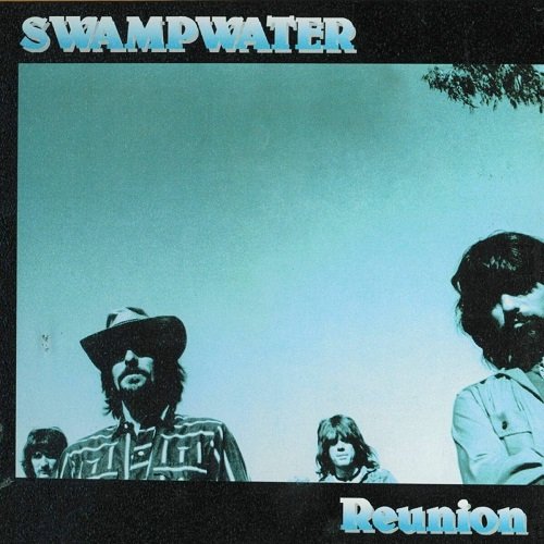 Swampwater - Reunion (Reissue) (1987)