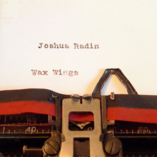Joshua Radin - Wax Wings (2013)